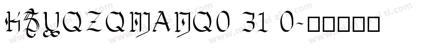 KSYQZQMANQ0 31 0字体转换